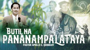 ACQ CLASSICS: Butil na Pananampalataya • Pastor Apollo C Quiboloy