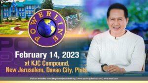 Powerline by Pastor Apollo C. Quiboloy • February 14, 2023