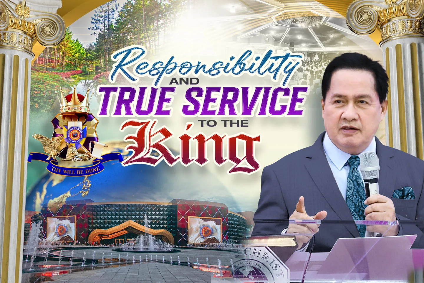 RESPONSIBILITY AND TRUE SERVICE TO THE KING