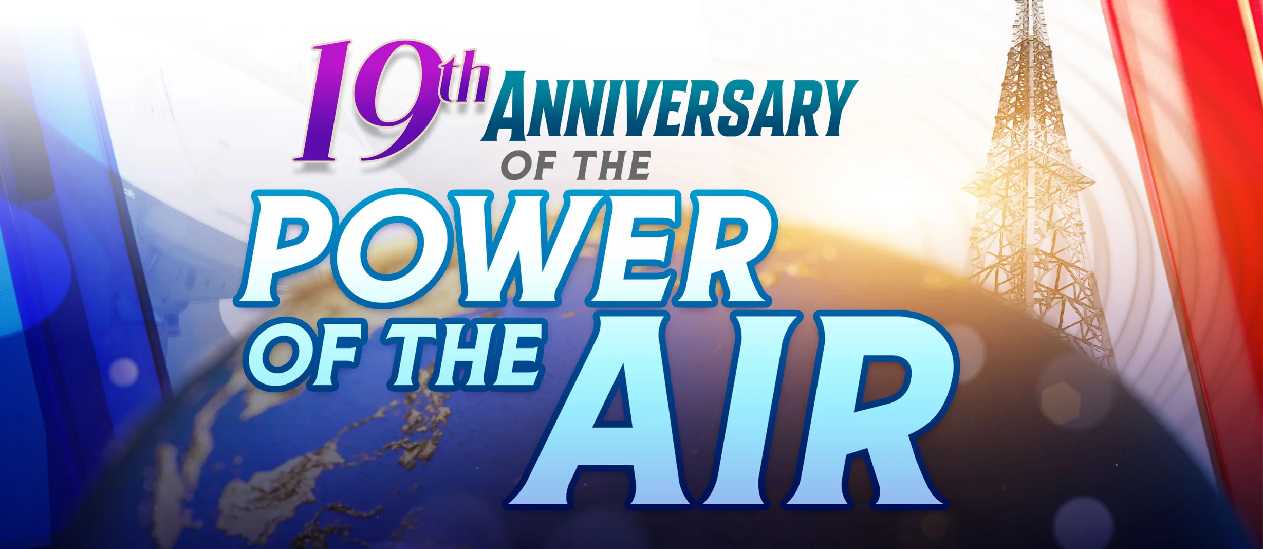 19TH ANNIVERSARY OF THE POWER OF THE AIR
