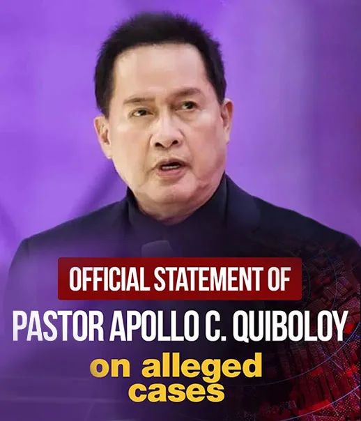 PASTOR APOLLO C. QUIBOLOY ISSUES STATEMENTS ON ALLEGED CASES mobilejpg jpg