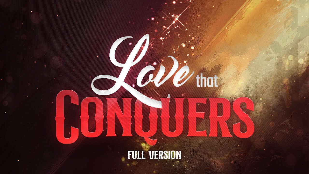 GOSPEL OF THE KINGDOM: Love that Conquers • Pastor Apollo C Quiboloy